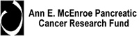 Ann E. McEnroe Pancreatic Cancer Research Fund